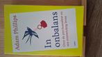 Adam Phillips - In onbalans, Ophalen of Verzenden, Zo goed als nieuw, Adam Phillips