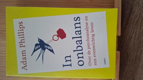 Adam Phillips - In onbalans, Boeken, Overige Boeken, Zo goed als nieuw, Ophalen of Verzenden