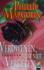 Boek Thriller: Verdwenen, maar niet vergeten; Ph. Margolin., Boeken, Thrillers, Ophalen of Verzenden, Zo goed als nieuw, Nederland