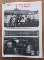 Rijden door Rotterdam.-Duparc,J.A  & J.W.Sluiter, Boeken, Vervoer en Transport, Ophalen of Verzenden, Gelezen, Duparc,J.A  & J.W.Sluiter