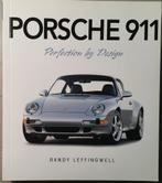 Porsche 911: Perfection by Design; Randy Leffingwell (2007), Randy Leffingwell, Porsche, Ophalen of Verzenden, Zo goed als nieuw