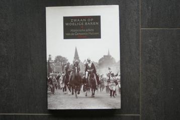 ZWAAN OP WOELIGE BAREN:Historische schets vd Gemeente Hui beschikbaar voor biedingen