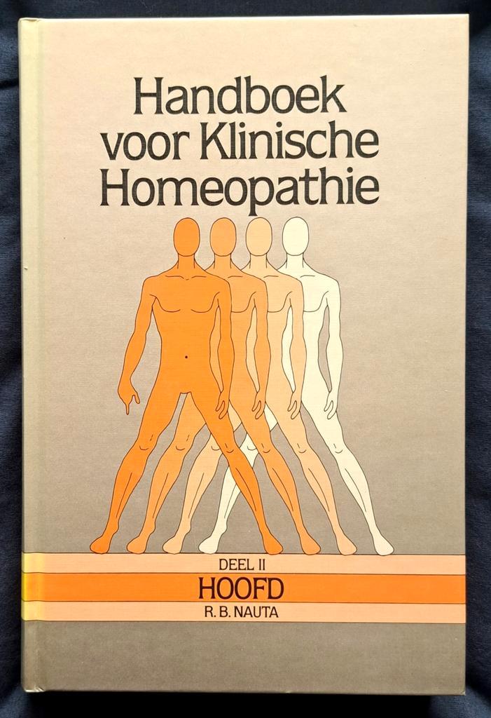 Handboek klinische homeopathie - hoofd - R.B.Nauta, Boeken, Wetenschap, Nieuw, Overige wetenschappen, Ophalen of Verzenden