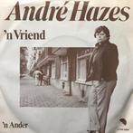 Top2000 André Hazes - ‘n Vriend, Cd's en Dvd's, Vinyl Singles, Ophalen of Verzenden