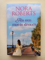 p16 Als een mooie droom - Nora Roberts, Boeken, Ophalen of Verzenden, Zo goed als nieuw
