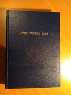 Onze Vogels 2001 (compleet ingebonden jaargang), Ophalen of Verzenden, Gelezen, Vogels