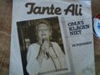 tante ali - oma's klagen niet 14a, 7 inch, Single, Ophalen of Verzenden, Nederlandstalig