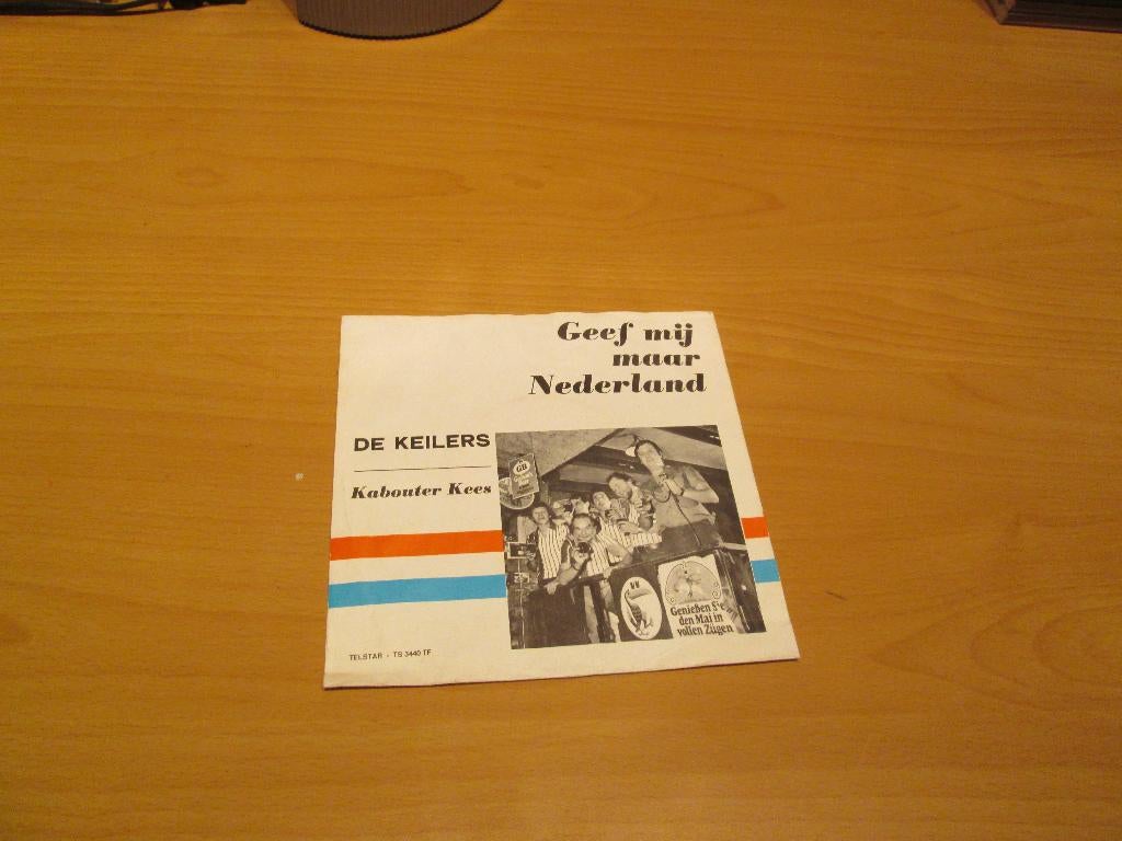 De Keilers – Geef Mij Maar Nederland / Kabouter Kees, Ophalen of Verzenden, Gebruikt, Pop