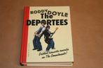 The Deportees. Roddy Doyle, Daphne de Heer., Ophalen of Verzenden, Zo goed als nieuw