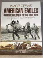 Images of War: American Eagles, US pilots in the RAF, Verzenden, Tweede Wereldoorlog, Nieuw, Luchtmacht