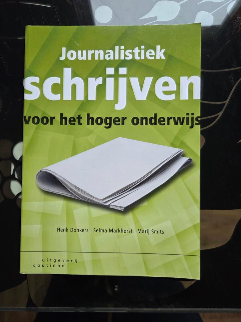 Journalistiek Schrijven voor Hoger Onderwijs, Boeken, Studieboeken en Cursussen, Zo goed als nieuw, Henk Donkers, Selma Markhorst, Marij Smits