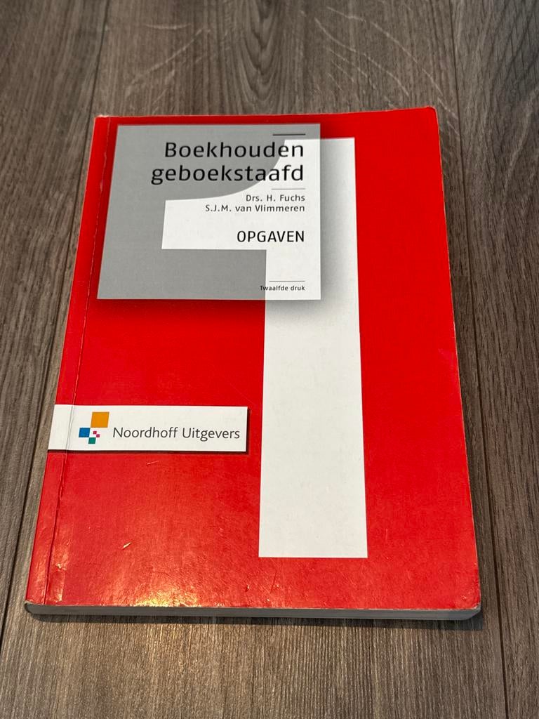 Boekhouden geboekstaafd 1 Opgaven - 9789001820534, Ophalen of Verzenden, Gamma, Gelezen, HBO