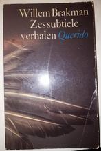 Zes subtiele verhalen - Willem Brakman, Ophalen of Verzenden, Gelezen