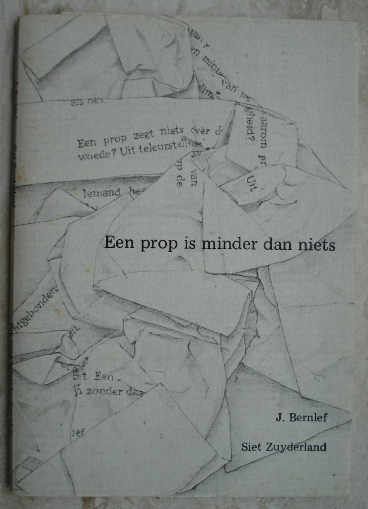 J. Bernlef - Een prop is minder dan niets - Slib-reeks nr 4, Ophalen of Verzenden, Zo goed als nieuw