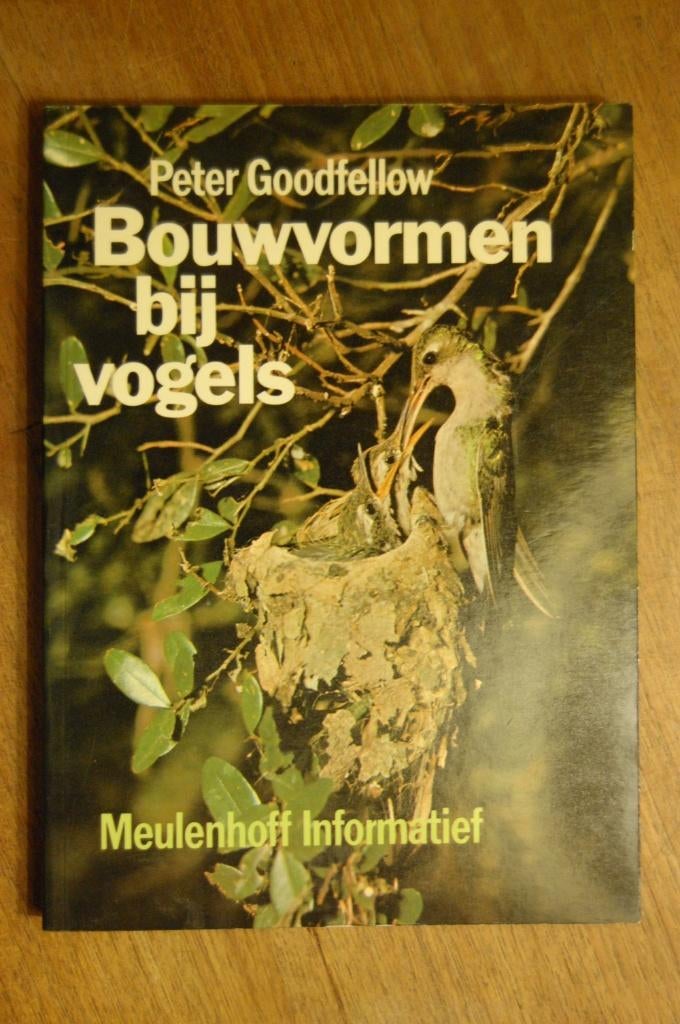 Bouwvormen bij vogels, Boeken, Natuur, Gelezen, Vogels, Ophalen of Verzenden