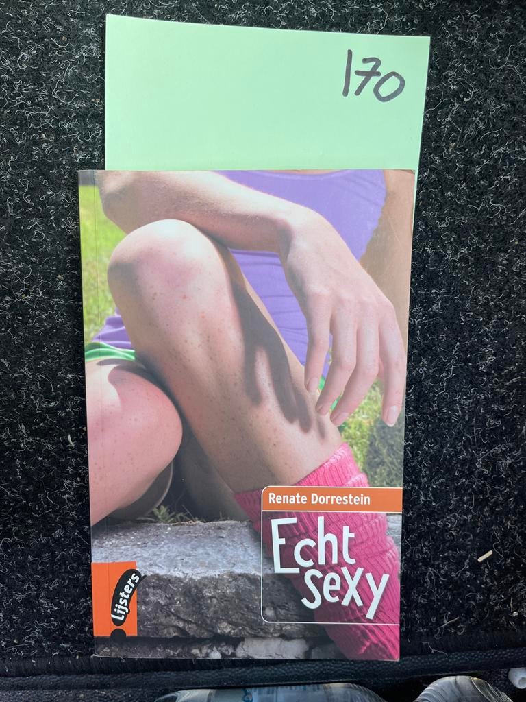 Echt sexy - Renate Dorrestein (Lijsters), Ophalen of Verzenden, Zo goed als nieuw, Nederland