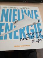 Nieuwe energie anne marie rakhorst, Ophalen of Verzenden, Natuur algemeen