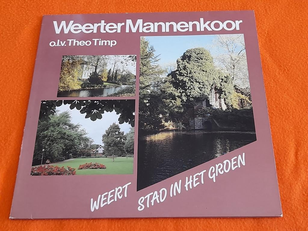 Weerter Mannenkoor - Weert Stad in het Groen, Ophalen of Verzenden, Gebruikt, 12 inch, Europees