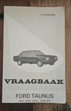 Ford Taunus Vraagbaak - Reparatiehandleiding, Ophalen of Verzenden, Gelezen, Ford, P. Olyslager