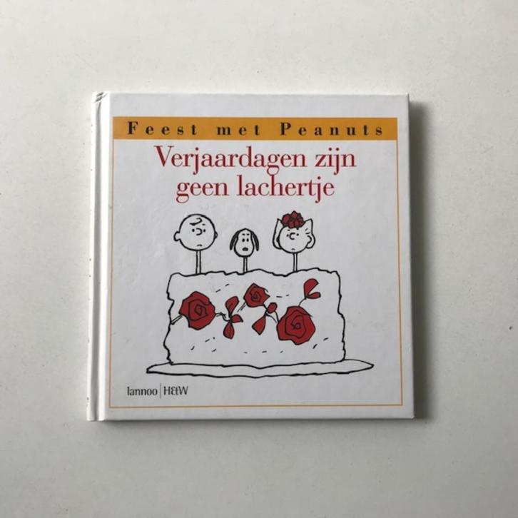 Verjaardagen zijn geen lachertje. Feest met de Peanuts, Boeken, Stripboeken, Zo goed als nieuw, Eén stripboek, Ophalen of Verzenden