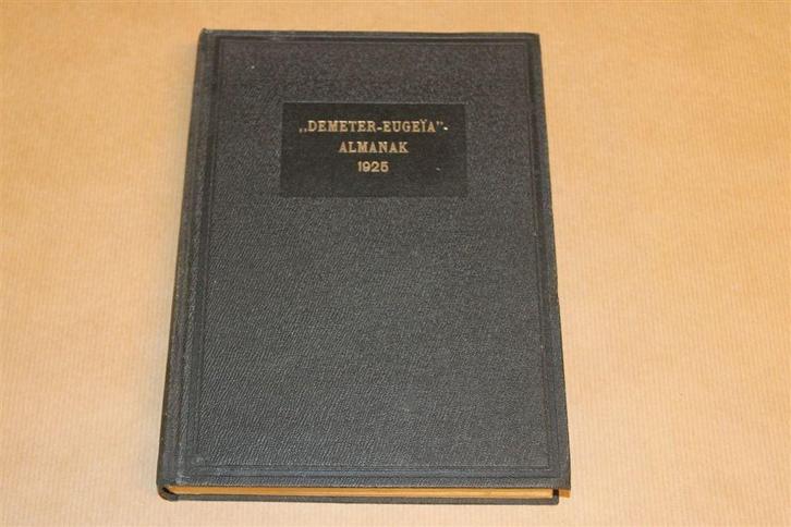Demeter-Eugeïa Almanak [1925] — Landbouwschool Groningen, Boeken, Geschiedenis | Stad en Regio, Gelezen, 20e eeuw of later, Ophalen of Verzenden