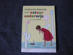Praktische didactiek voor natuuronderwijs, Boeken, Studieboeken en Cursussen, Ophalen of Verzenden, Beta, Zo goed als nieuw, HBO