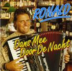 C.D. (1994) : Ronald - Dans mee door de Nacht., Cd's en Dvd's, Cd's | Nederlandstalig, Ophalen of Verzenden, Gebruikt, Levenslied of Smartlap