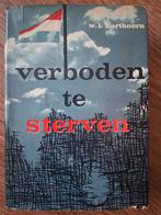 W.L. Harthoorn - Verboden te sterven, Boeken, Ophalen of Verzenden, Tweede Wereldoorlog