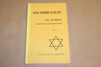 Hou Vremd ik Blief — Joodse Dichter in Streektaal [1985], Boeken, Geschiedenis | Stad en Regio, Ophalen of Verzenden, 20e eeuw of later