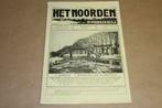 Het Noorden in woord en beeld - 1928 - Hoogezand Sappemeer !, Boeken, Gelezen, Ophalen of Verzenden, 20e eeuw of later