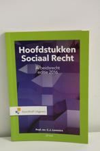 Hoofdstukken Sociaal Recht. Arbeidsrecht. Editie 2016, Boeken, Prof.mr. C.J.Loonstra, Ophalen of Verzenden, Zo goed als nieuw