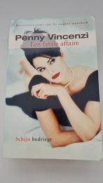 Penny Vincenzi - een fatale affaire, Ophalen of Verzenden, Gelezen