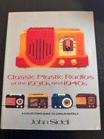 Boek Classic Plastic Radios of the 1930s & 1940s John Sideli, Ophalen of Verzenden, Gelezen, Overige onderwerpen