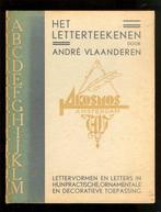 André Vlaanderen HET LETTERTEEKENEN - Lettervormen, Ophalen of Verzenden, Gelezen