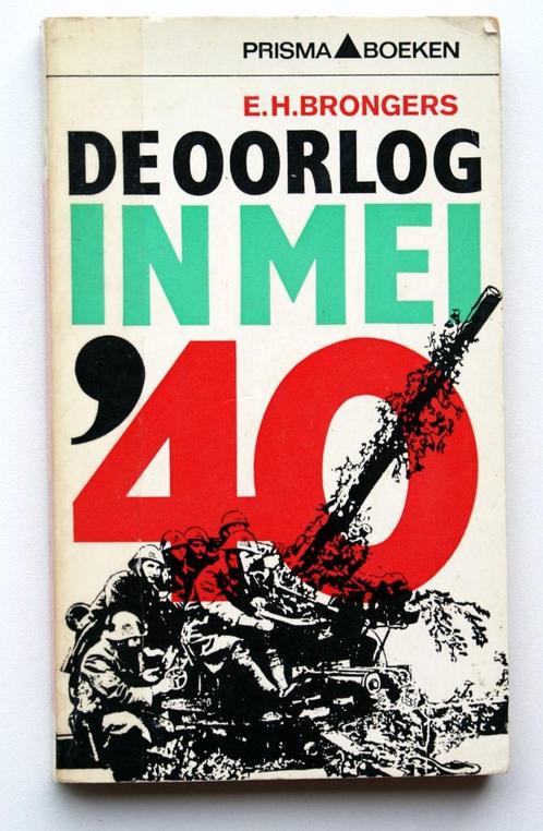 De oorlog in mei 1940, Boeken, Oorlog en Militair, Zo goed als nieuw, Algemeen, Tweede Wereldoorlog, Verzenden
