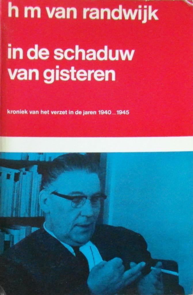 In de Schaduw Van Gisteren. Kroniek Van Het Verzet 40/45, Boeken, Oorlog en Militair, Zo goed als nieuw, Overige onderwerpen, Tweede Wereldoorlog