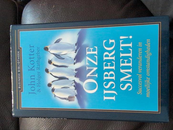 John Kotter - Onze ijsberg smelt!, Boeken, Wetenschap, Zo goed als nieuw, Ophalen of Verzenden