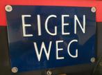 Eigen weg bordje, Ophalen of Verzenden, Gebruikt, Reclamebord