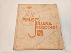 Prinses JULIANA Verloofd !, Ophalen of Verzenden, Zo goed als nieuw, Kaart, Foto of Prent