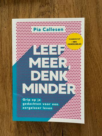 Pia Callesen - Leef meer, denk minder beschikbaar voor biedingen