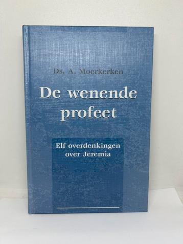 De wenende profeet - A. Moerkerken  beschikbaar voor biedingen