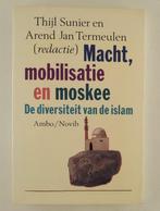Sunier, Thijl - Macht, mobilisatie en moskee / De diversite