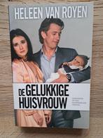 De Gelukkige Huisvrouw - Heleen van Royen, Boeken, Ophalen of Verzenden, Gelezen, Heleen van Royen