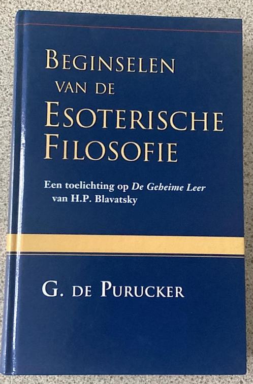 Beginselen van de esoterische filosofie - G. de Purucker., Boeken, Esoterie en Spiritualiteit, Zo goed als nieuw, Achtergrond en Informatie