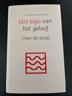Het logo van het geloof - dr. Jacob van Bruggen, Ophalen of Verzenden, Zo goed als nieuw, Christendom | Katholiek