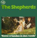 LP - The Shepherds ‎– Komt Vrienden In Den Ronde, Ophalen of Verzenden, Zo goed als nieuw, 12 inch, Overige genres