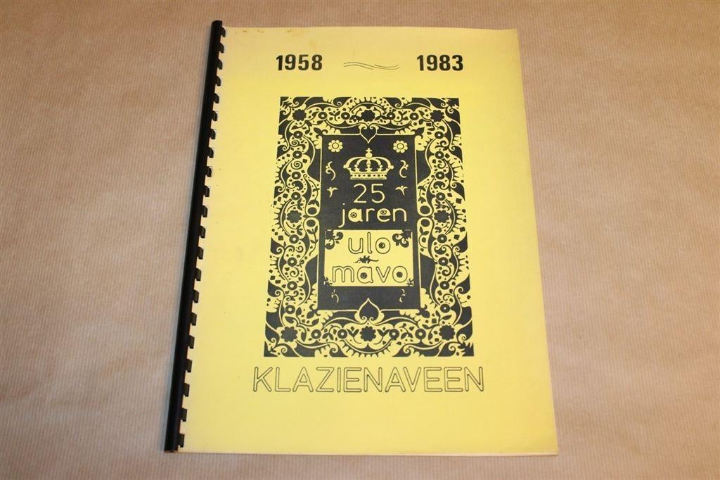25 jaren ULO MAVO Klazienaveen 1958-1983, Boeken, Ophalen of Verzenden, Zo goed als nieuw