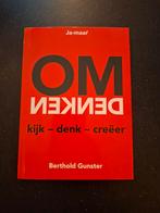 Omdenken - Kijk, Denk, Creëer - Berthold Gunster, Boeken, Ophalen of Verzenden, Zo goed als nieuw, Overige onderwerpen, Berthold Gunster
