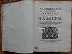 Naam-Register van de Heeren van de Regeering de stad Haarlem, Gelezen, Verzenden, D. Guldewagen & P. Steyn, 17e en 18e eeuw