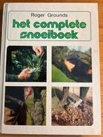 Het Complete Snoeiboek - Roger Grounds, Ophalen of Verzenden, Gelezen, Tuinieren en Tuinplanten